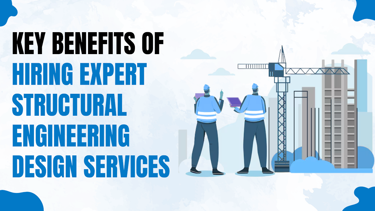 Structural Engineering Design Services for Safe Construction