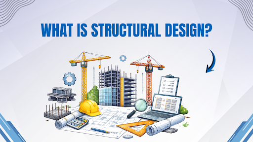 What Is Structural Design?