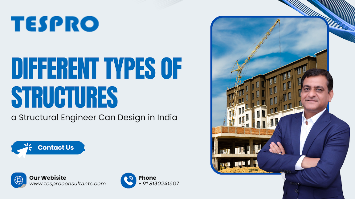 Types of Structures a Structural Engineer Designs in India